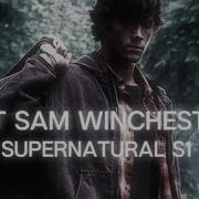 HOT SAM WINCHESTER S1 SCENE PACK