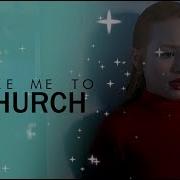 Cheryl Blossom Take Me To Church