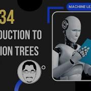 Machine Learning Introduction To Decision Trees