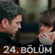 Uzak Şehir 24 Bölüm