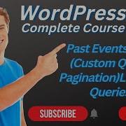 Past Events Page Custom Query Pagination In WordPress Custom Queries In WordPress