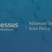 Advanced Dynamic Scan Policy In Nessus Professional