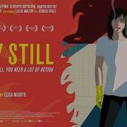 Stay Still Stillstehen 2019 International Trailer
