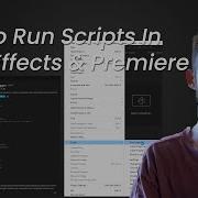 How To Run Scripts In After Effects Premiere