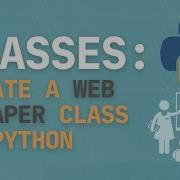 Create A Web Scraper Class In Python And Requests Html