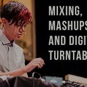 Getting Started As A DJ Mixing Mashups And Digital Turntables Cole Plante