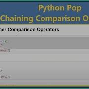 Python Pop Chaining Comparison Operators