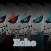 Underverse AMV Echo