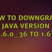 Ubuntu How To Downgrade Java Version 1 6 0 36 To 1 6