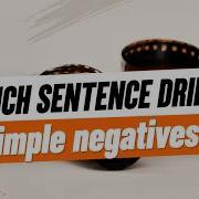 French Negative Sentences Practise Simple Negatives