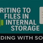 Writing To Files In Internal Storage Android Studio Coding With Sonu