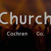 Cochren Co Church Take Me Back Lyric Video Take Me Back
