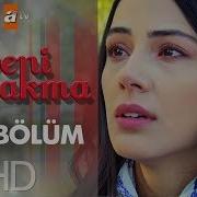 Beni Bırakma 340 Bölüm
