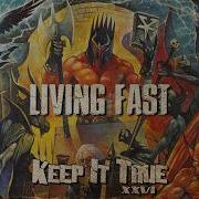 Living Fast Live At Keep It True Festival XXVI 2026