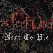 Six Feet Under Next To Die FULL ALBUM