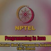 Swayam Programming In Java Week 2 Programming Assignment 5 Solution NPTEL