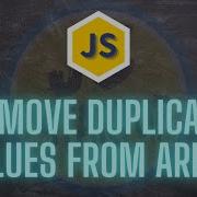 Javascript Coding Interview Question 2 Remove Duplicate Values From An Array