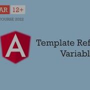 Template Reference Variable Data Binding Angular 12