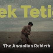 Çek Tetiği The Anatolian Rebirth