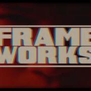 FRAMEWORKS 2018 Teaser