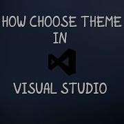HOW CHOOSE AND DOWNLOAD THEME IN VISUAL STUDIO 2019