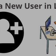 Creating A New User In Linux