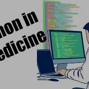 Python In Medicine Introduction