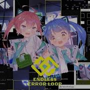 Neko Hacker Endless Error Loop Feat ななひら Music Video