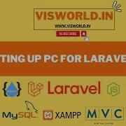 Laravel For Beginners How To Set Up A Laravel Development Environment On PC Step By Step Guide