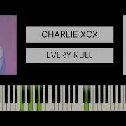 Charli XCX Every Rule BEST PIANO TUTORIAL COVER