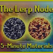 Linear Interpolate 5 Minute Materials UE4