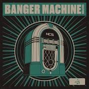 Castion Banger Machine Extended Mix NCS Release