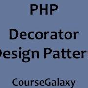 Decorator Design Pattern In PHP