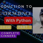 Introduction To Computer Science With Python Introduction To Coding For Complete Beginners