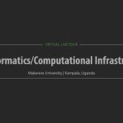 Makerere University Virtual Lab Tour Bioinformatics Computational Infrastructure