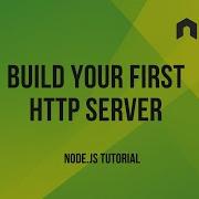 Node Js Tutorial Build Your First HTTP Server In 2 Minutes