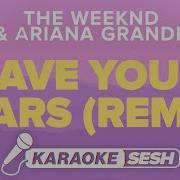 The Weeknd Ariana Grande Save Your Tears Karaoke