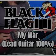 My War Black Flag Lead Guitar Cover 100 Rocksmith