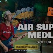 Air Supply Medley Sweetnotes Live Hinoba An Negros Occidental