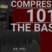 Compression 101 Basic Concepts And Controls