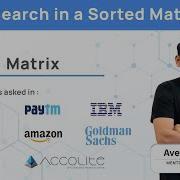 Commonly Asked Interview Question Search In Sorted Matrix