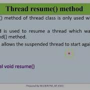 JAVA MODULE 4 TOPIC 17 SUSPENDING RESUMING AND STOPPING THREADS