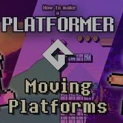 Moving Platforms In GameMaker How To Make A Platformer Part 8