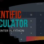 Scientific GUI Calculator Using Tkinter In Python Part 1 Python Project Project Guru