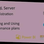 Working With Maintanence Plans In MS SQL Server