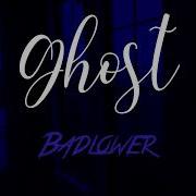 Ghost Acoustic Badflower Sub Español Lyrics Video