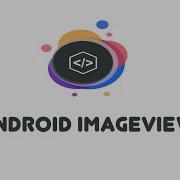 Android ImageView Android Beginner Tutorials 10