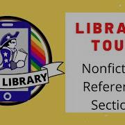 Library Tour Nonfiction Reference Section