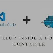 VSCode Develop Inside A Docker Container