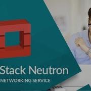 OpenStack Neutron OpenStack Networking OpenStack Tutorial OpenStack Training Edureka